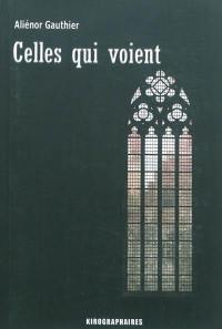 Celles qui voient