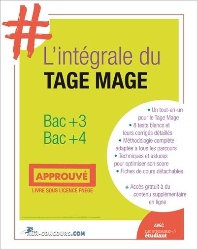 L'intégrale du Tage Mage : bac +3, bac +4