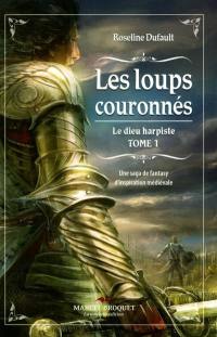 Les loups couronnés 1