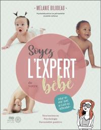 Soyez l'expert de votre bébé