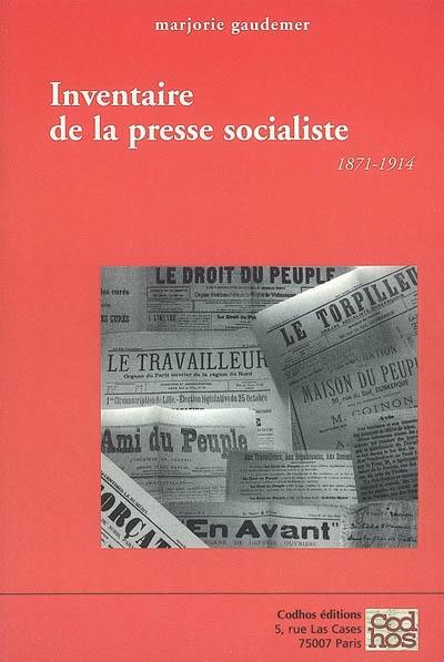 Inventaire de la presse socialiste : France, 1871-1914