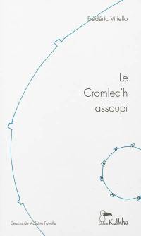 Le cromlec'h assoupi