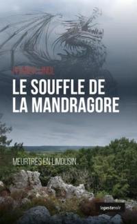 Meurtres en Limousin. Vol. 9. Le souffle de la mandragore