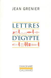 Lettres d'Egypte, 1950. Un été au Liban