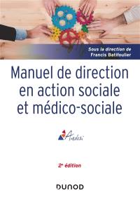 Manuel de direction en action sociale et médico-sociale