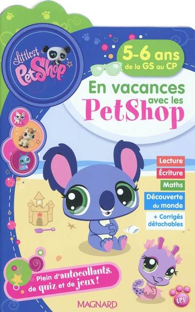 En vacances avec les Petshop 5-6 ans, de la GS au CP