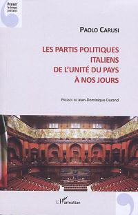 Les partis politiques italiens de l'unité du pays à nos jours