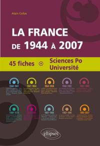 La France de 1944 à 2007 : 45 fiches, Science Po Université