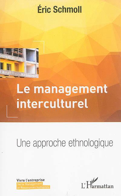 Le management interculturel : une approche ethnologique