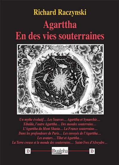 Agarttha : en des vies souterraines