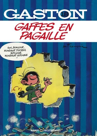 Gaston. Vol. 18. Gaffes en pagaille