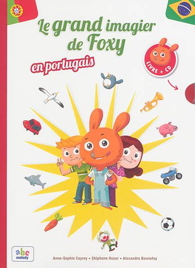 Le grand imagier de Foxy en portugais