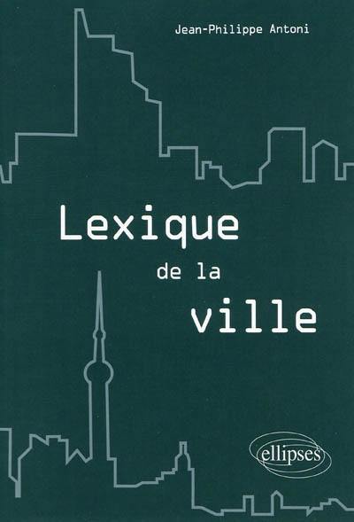 Lexique de la ville