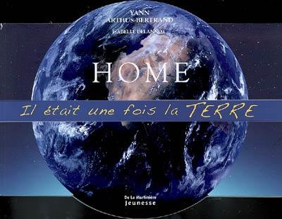 Home : il était une fois la Terre