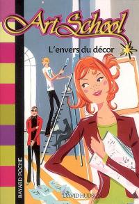 Art school. Vol. 10. L'envers du décor