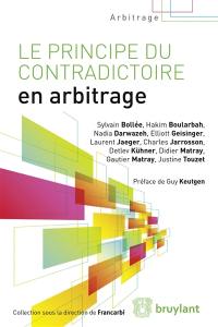 Le principe du contradictoire en arbitrage