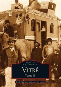 Vitré. Vol. 2