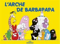 Les aventures de Barbapapa. L'arche de Barbapapa