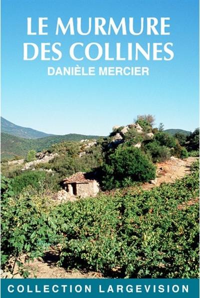 Le murmure des collines