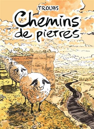 Chemins de pierres