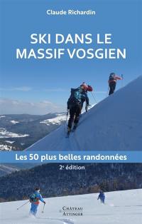 Ski dans le massif vosgien : les 50 plus belles randonnées