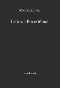 Lettres à Pierre Minet : 1930-1937