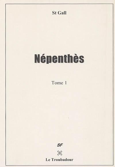 Népenthès. Vol. 1. La cité d'Ankhor-Étion