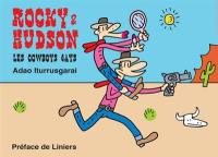 Rocky et Hudson : les cow-boys gays