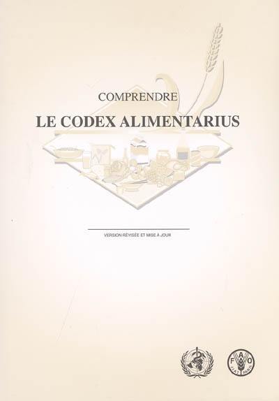 Comprendre le codex alimentarius