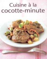 Cuisine à la cocotte-minute