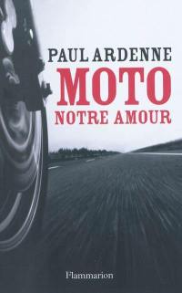 Moto, notre amour