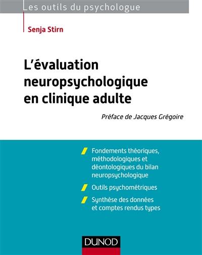 L'évaluation neuropsychologique en clinique adulte