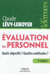 Évaluation du personnel : quels objectifs ? Quelles méthodes ?