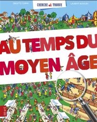 Au temps du Moyen Age