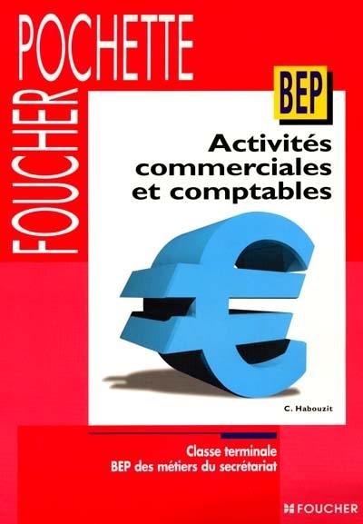 Activités commerciales et comptables, classe terminale, BEP métiers du secrétariat