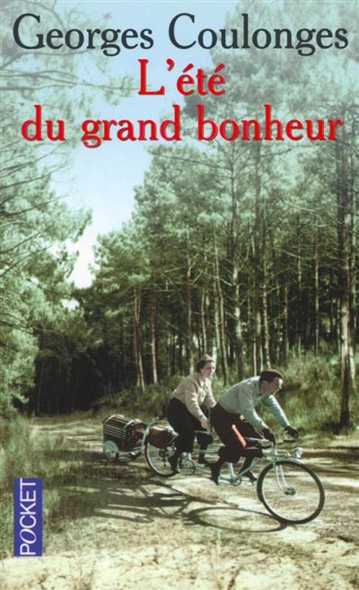 L'été du grand bonheur