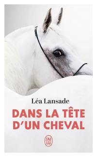 Dans la tête d'un cheval