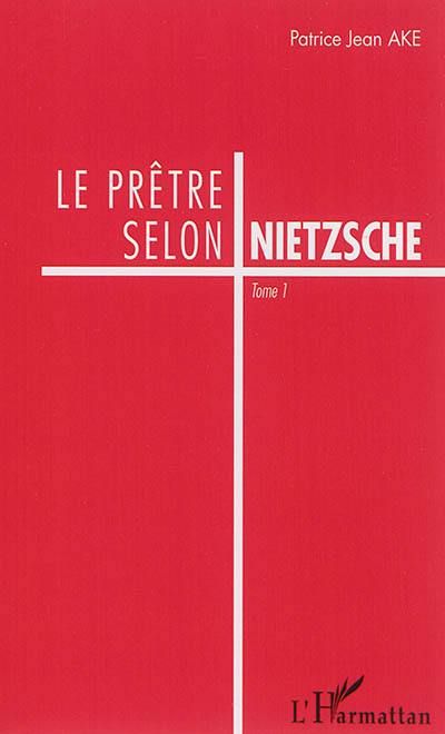 Le prêtre selon Nietzsche