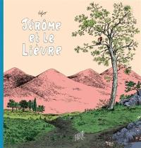 Jérôme d'Alphagraph. Vol. 3. Jérôme et le lièvre