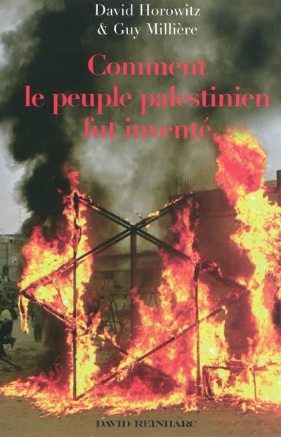 Comment le peuple palestinien fut inventé