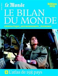 Monde (Le), hors série. Le bilan du monde 2015