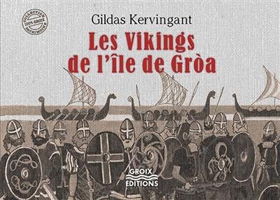 Les Vikings de l'île de Groa