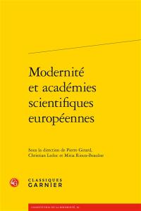 Modernité et académies scientifiques européennes