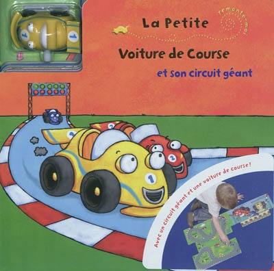 La petite voiture de course et son circuit géant