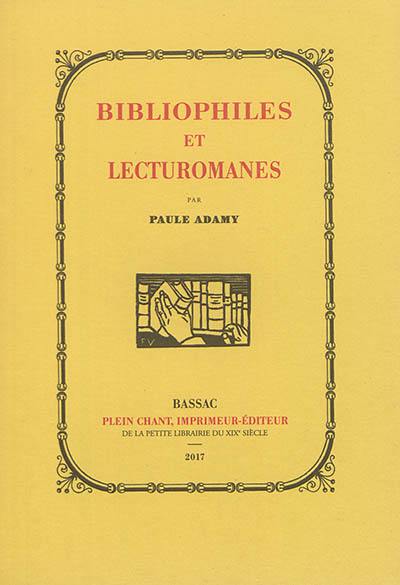 Bibliophiles et lecturomanes