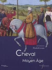 Le cheval au Moyen Age