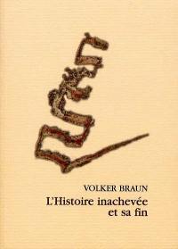 L'histoire inachevée et sa fin