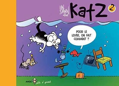 Katz. Vol. 2. Pour le loyer, on fait comment ?