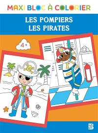 Les pompiers, les pirates