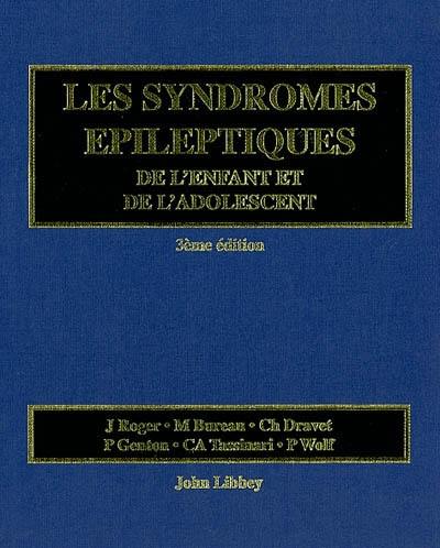 Les syndromes épileptiques de l'enfant et de l'adolescent